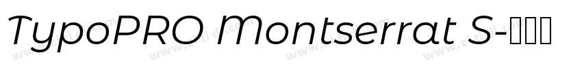 TypoPRO Montserrat S字体转换